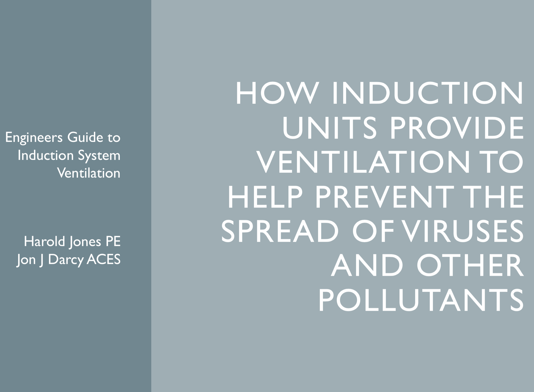 How Induction Unit Ventilation Can Help Prevent Virus and Pollutant Spread